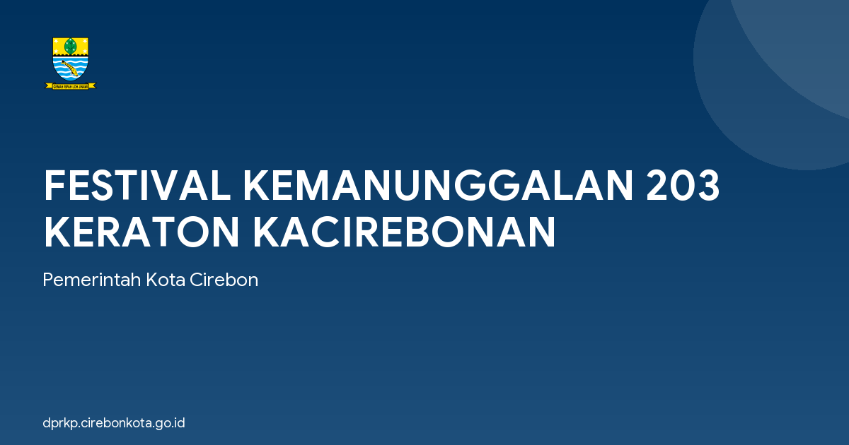 FESTIVAL KEMANUNGGALAN 203 KERATON KACIREBONAN