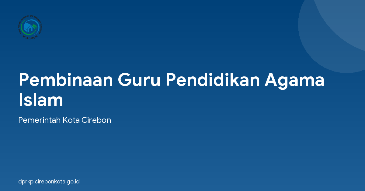 Pembinaan Guru Pendidikan Agama Islam