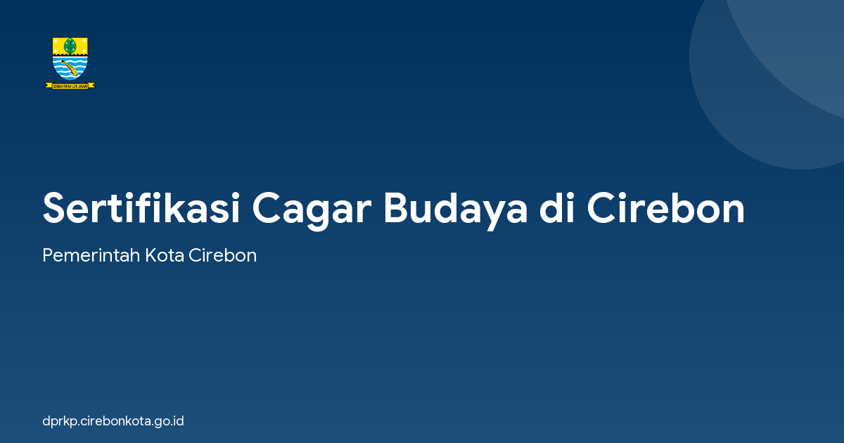 Sertifikasi Cagar Budaya di Cirebon