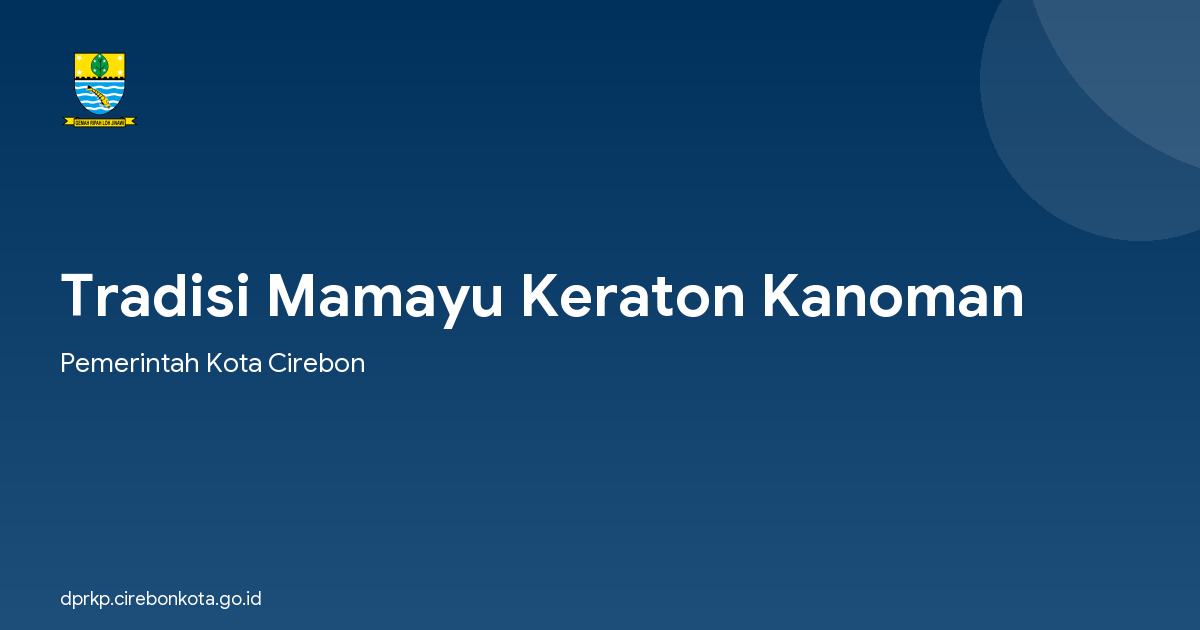 Tradisi Mamayu Keraton Kanoman